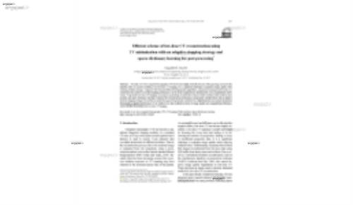 Efficient scheme of low-dose CT reconstruction using TV minimization with an adaptive stopping strategy and sparse dictionary learning for post-processing*